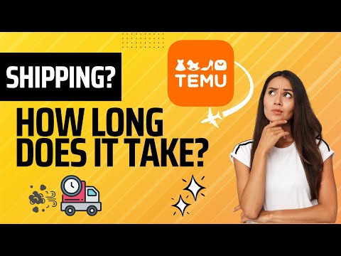 How Long Does TEMU Take to Ship? TEMU Tips &amp; Tricks