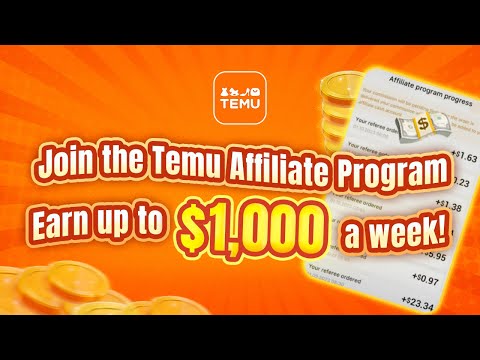 📣 Join the Temu Affiliate Program! Earn up to $1,000 a week! 📣